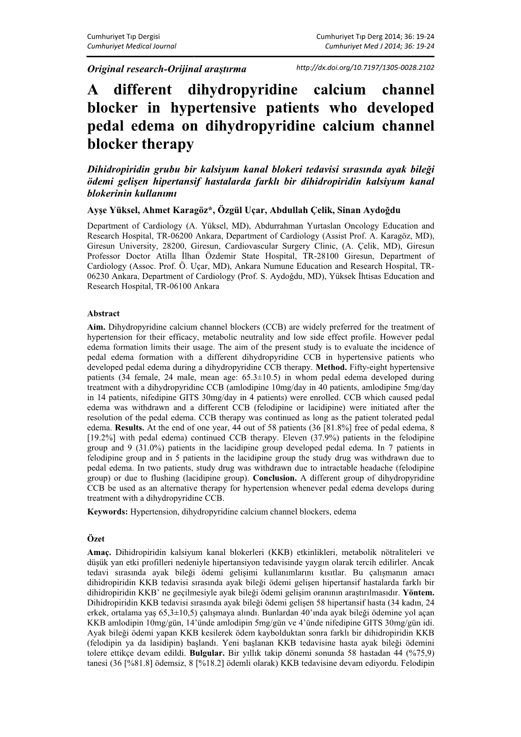 A Different Dihydropyridine Calcium Channel Blocker in Hypertensive Patients Who Developed Pedal Edema on Dihydropyridine Calcium Channel Blocker Therapy