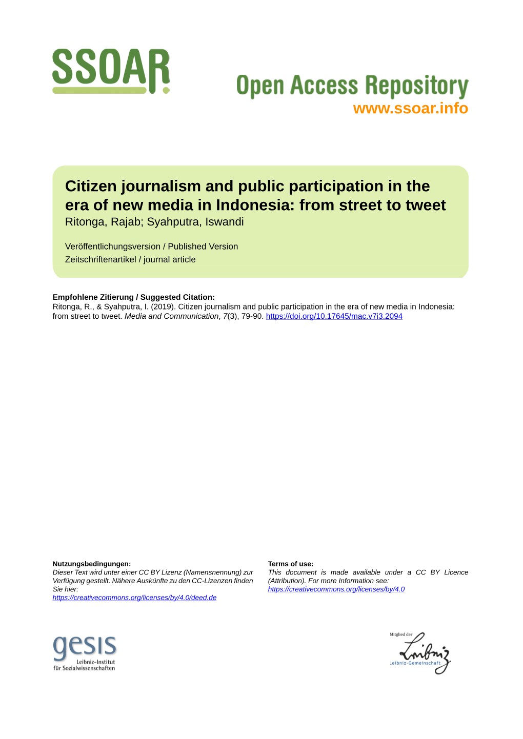 Citizen Journalism and Public Participation in the Era of New Media in Indonesia: from Street to Tweet Ritonga, Rajab; Syahputra, Iswandi
