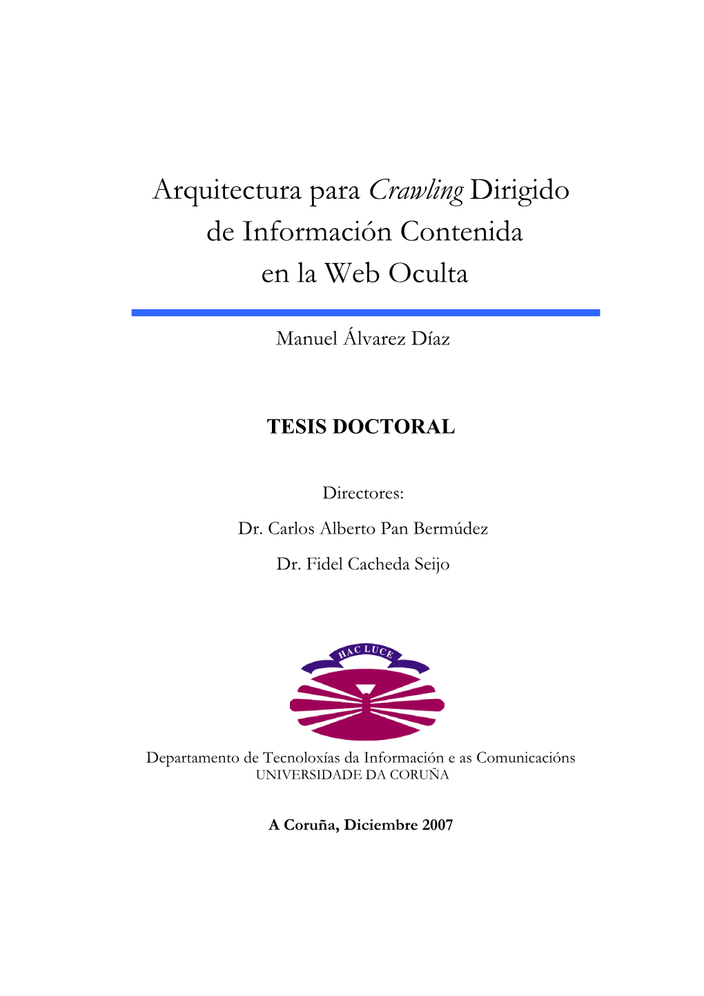 Arquitectura Para Crawling Dirigido De Información Contenida En La Web Oculta