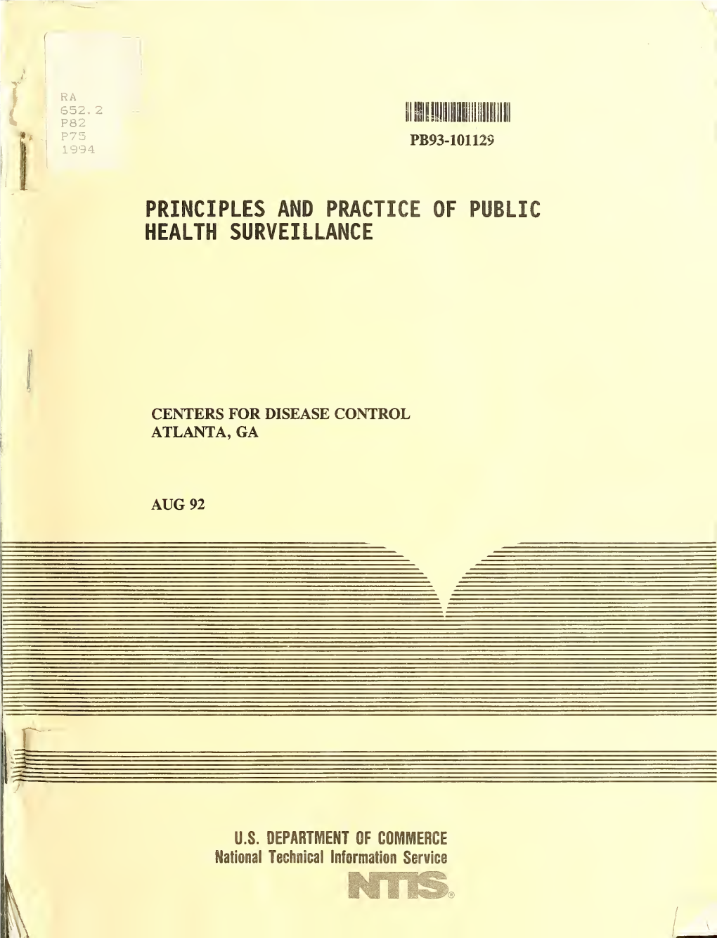 Principles and Practice of Public Health Surveillance