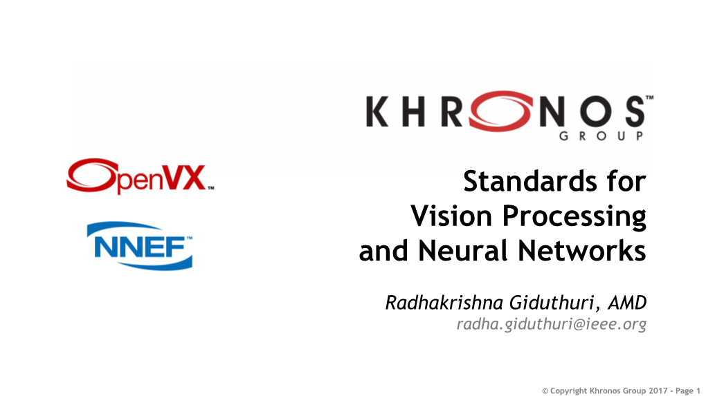 Standards for Vision Processing and Neural Networks