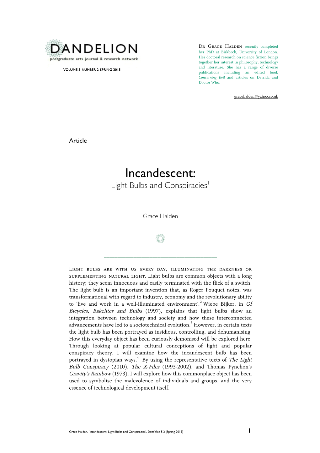 Incandescent: Light Bulbs and Conspiracies1