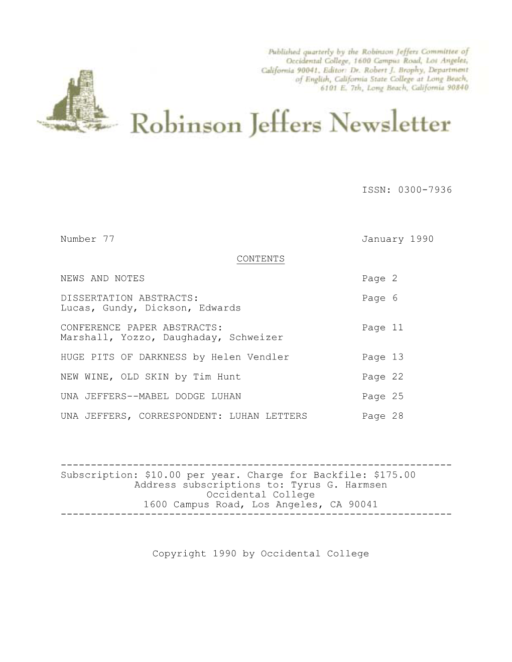 0300-7936 Number 77 January 1990 CONTENTS NEWS and NOTES