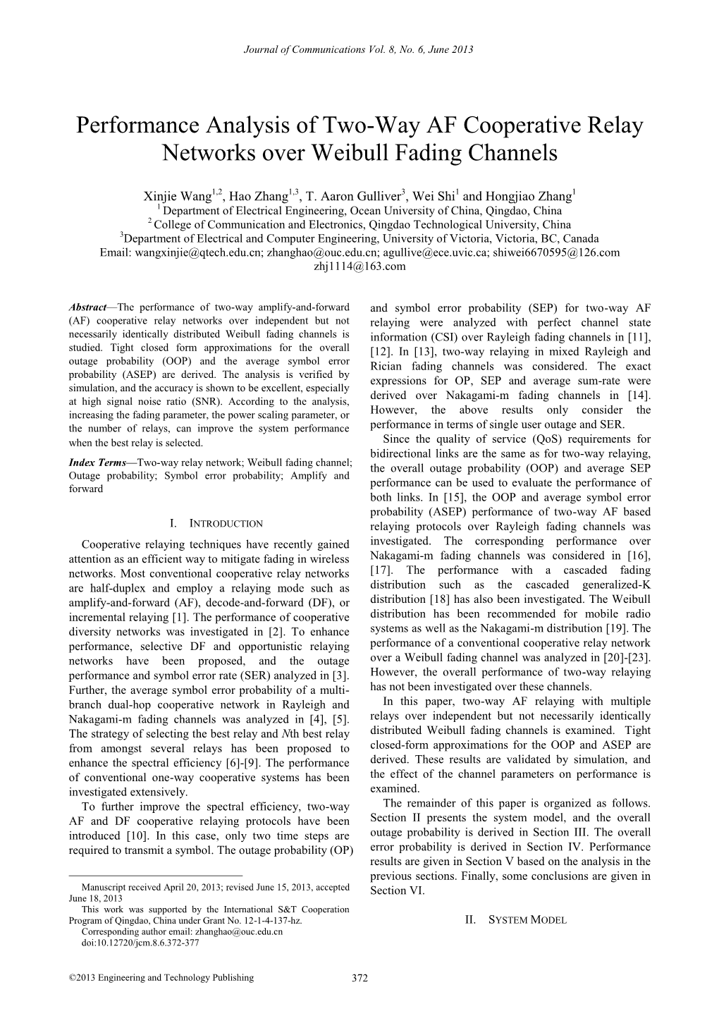 Performance Analysis of Two-Way AF Cooperative Relay Networks Over Weibull Fading Channels