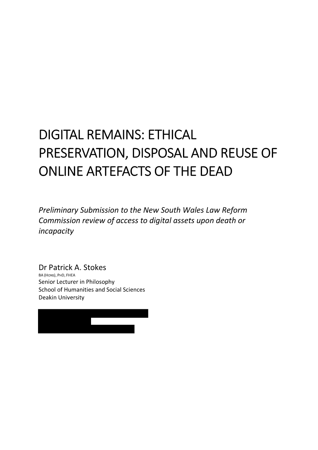 Digital Remains: Ethical Preservation, Disposal and Reuse of Online Artefacts of the Dead