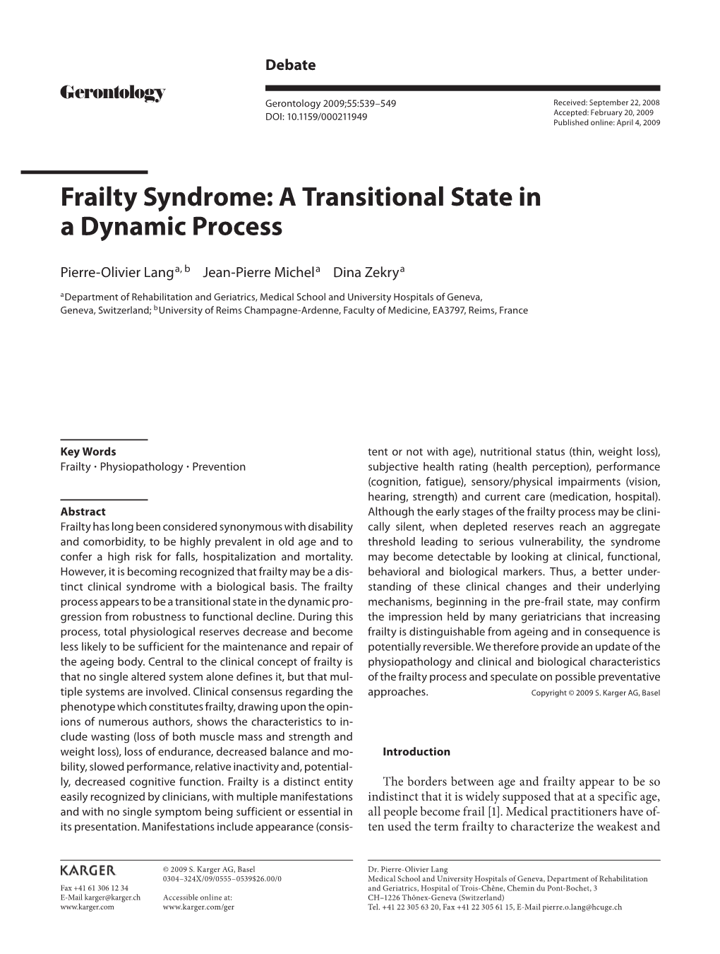Frailty Syndrome: a Transitional State in a Dynamic Process
