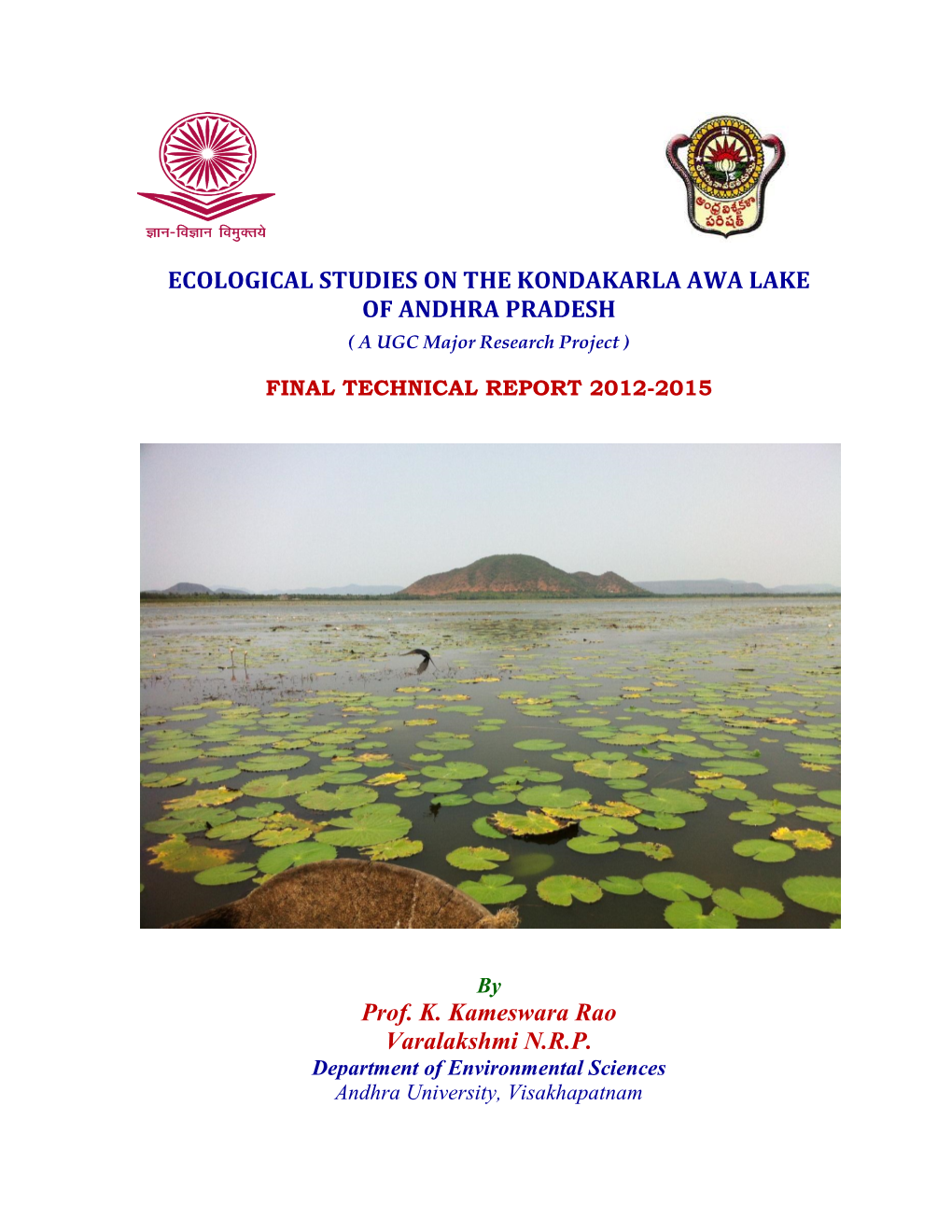 Ecological Studies on the Kondakarla Awa Lake of Andhra Pradesh(UGC