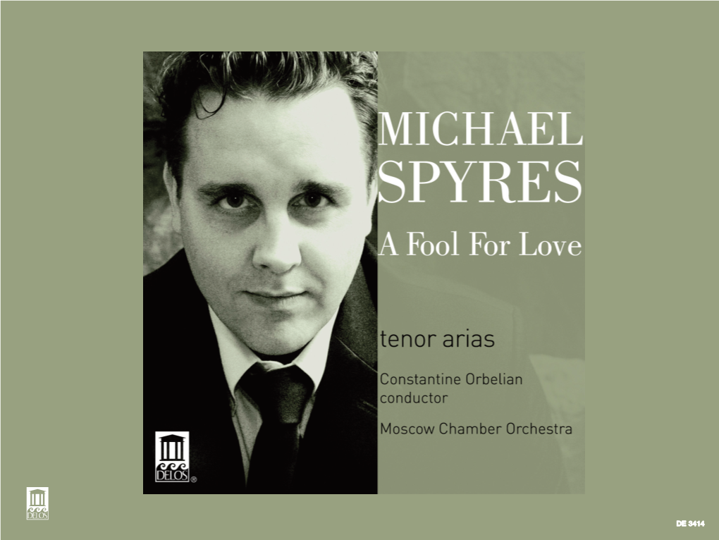 DE 3414 a Fool for Love Michael Spyres, Tenor