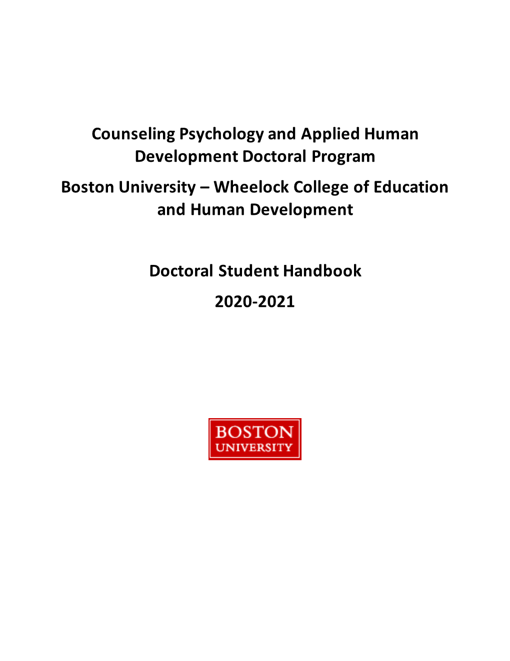 Counseling Psychology and Applied Human Development Doctoral Program Boston University – Wheelock College of Education and Human Development