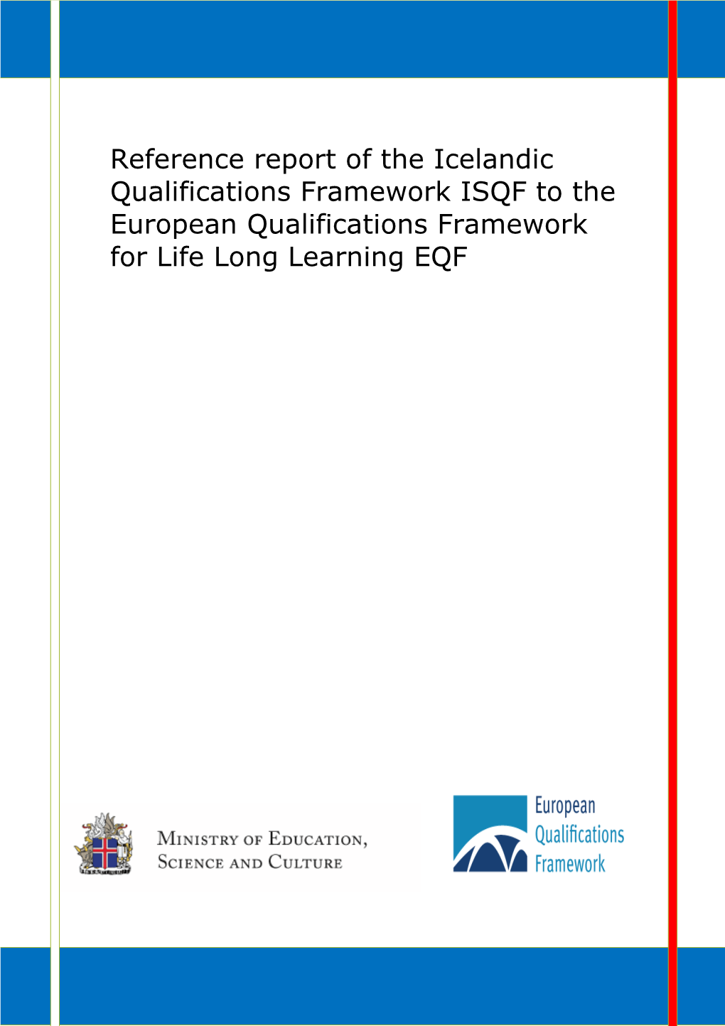 Reference Report of the Icelandic Qualifications Framework ISQF To