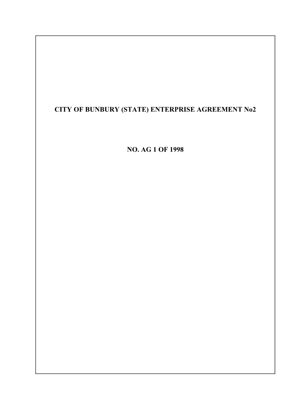 CITY of BUNBURY (STATE) ENTERPRISE AGREEMENT No 2