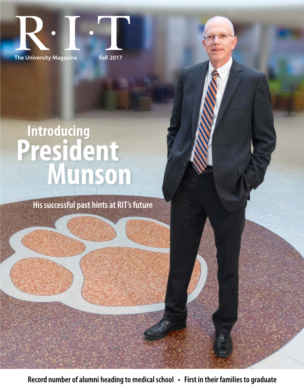 President Munson His Successful Past Hints at RIT’S Future