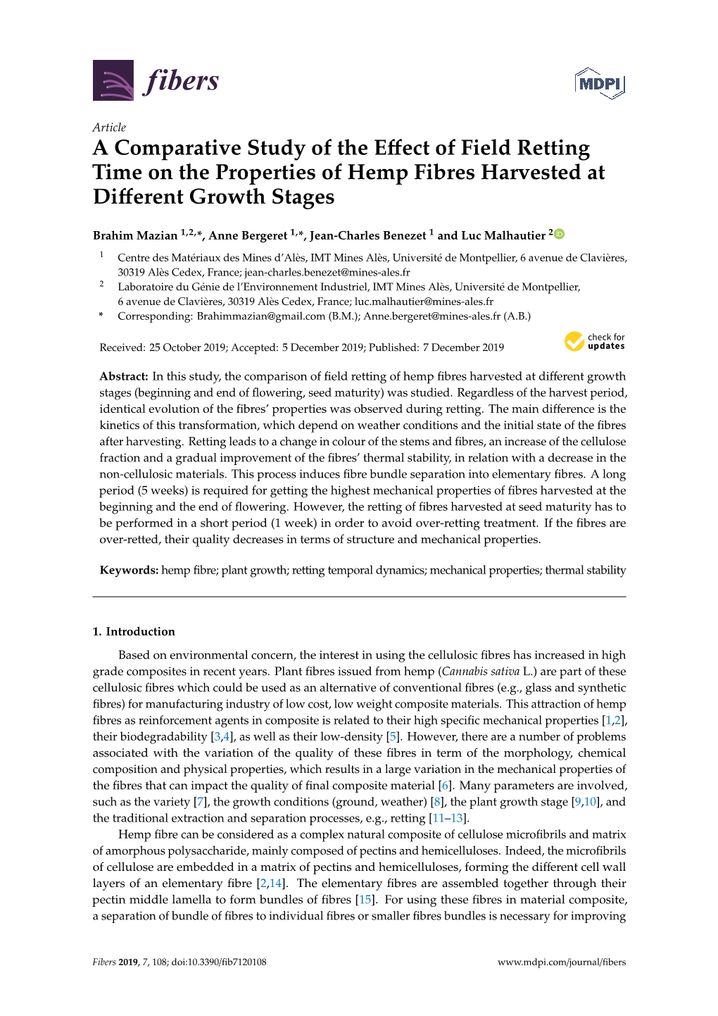 A Comparative Study of the Effect of Field Retting Time on the Properties