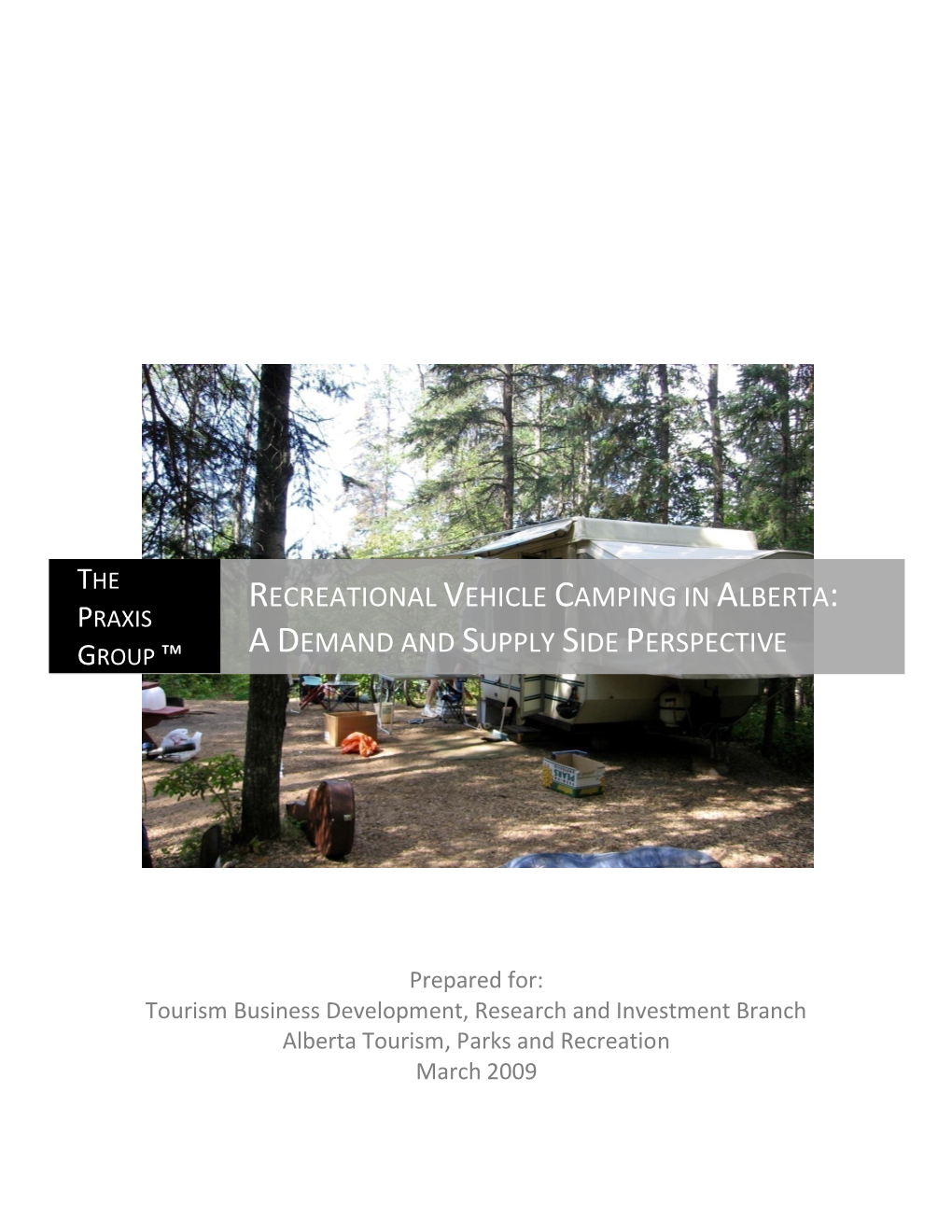 Recreational Vehicle Camping in Alberta: Praxis Emand and Upply Ide Erspective Group ™ a D S S P