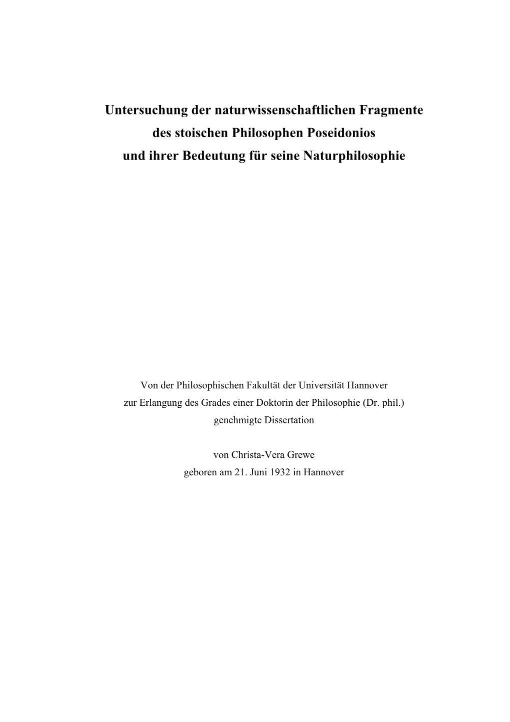 Untersuchung Der Naturwissenschaftlichen Fragmente Des Stoischen Philosophen Poseidonios Und Ihrer Bedeutung Für Seine Naturphilosophie