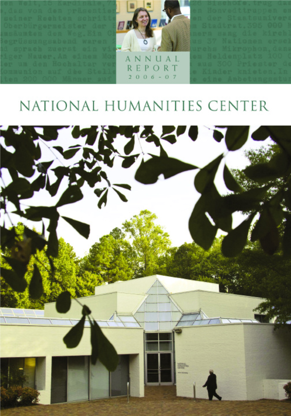National Humanities Center Annual Report 2006-2007