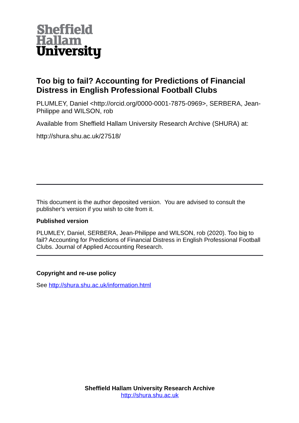 Too Big to Fail? Accounting for Predictions of Financial Distress In
