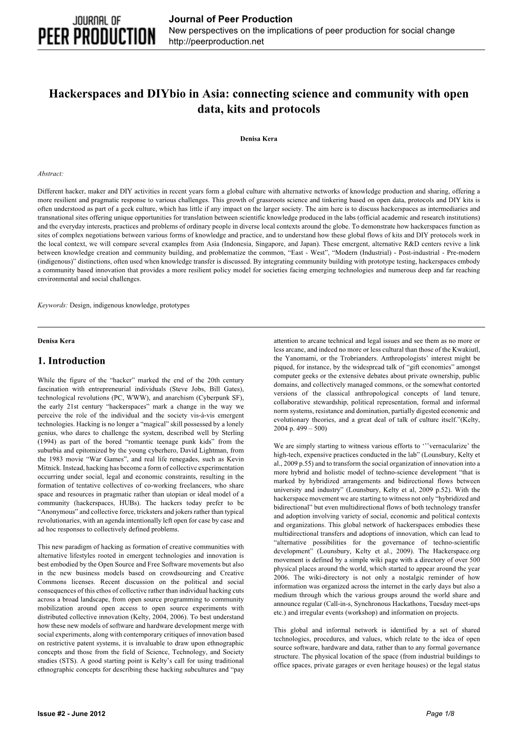 Hackerspaces and Diybio in Asia: Connecting Science and Community with Open Data, Kits and Protocols