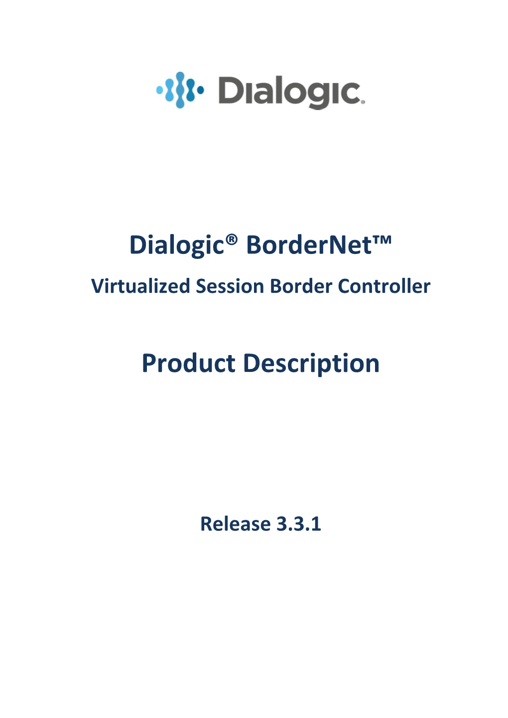 Dialogic® Bordernet™ Product Description