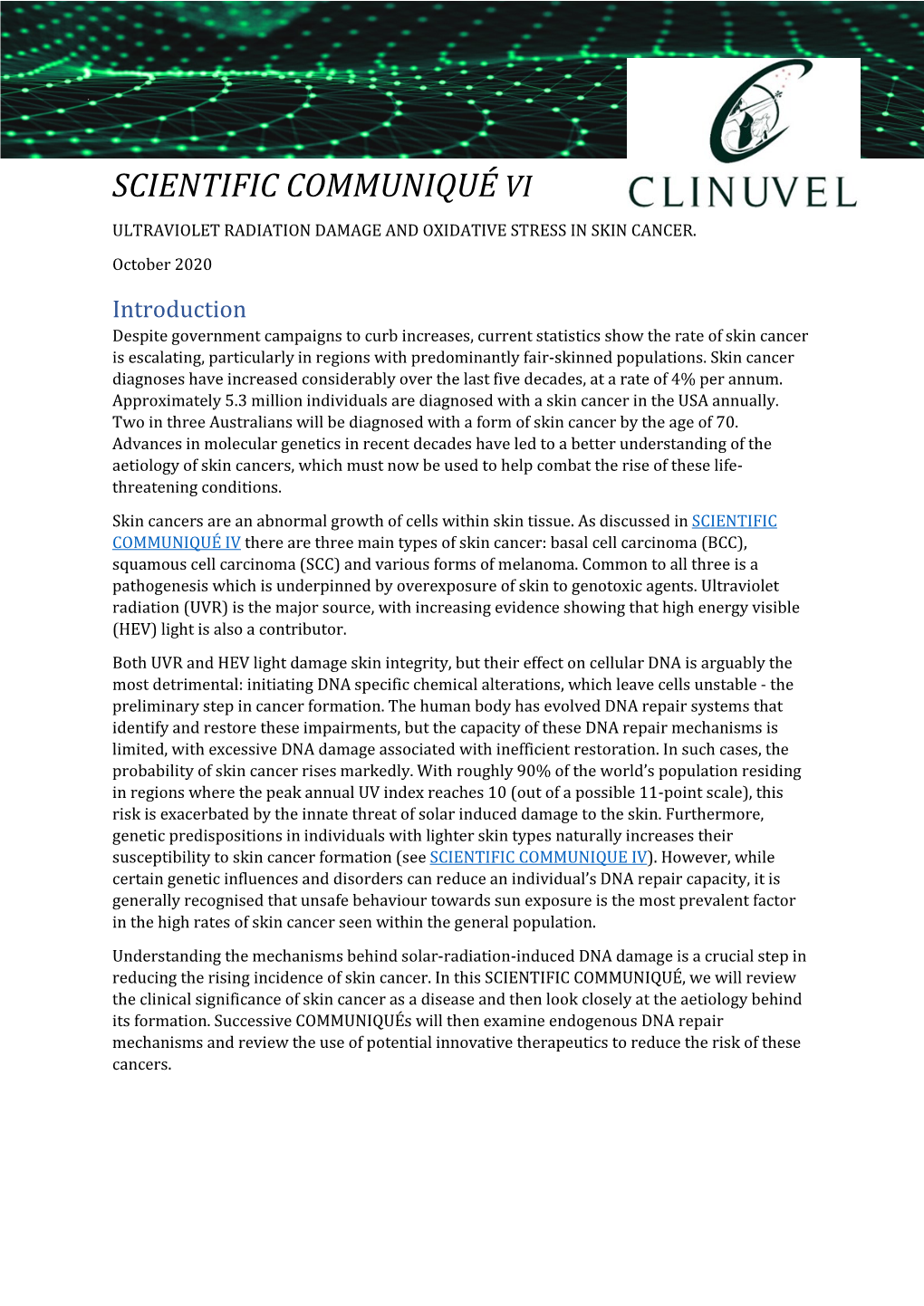 Scientific Communiqué Vi Ultraviolet Radiation Damage and Oxidative Stress in Skin Cancer