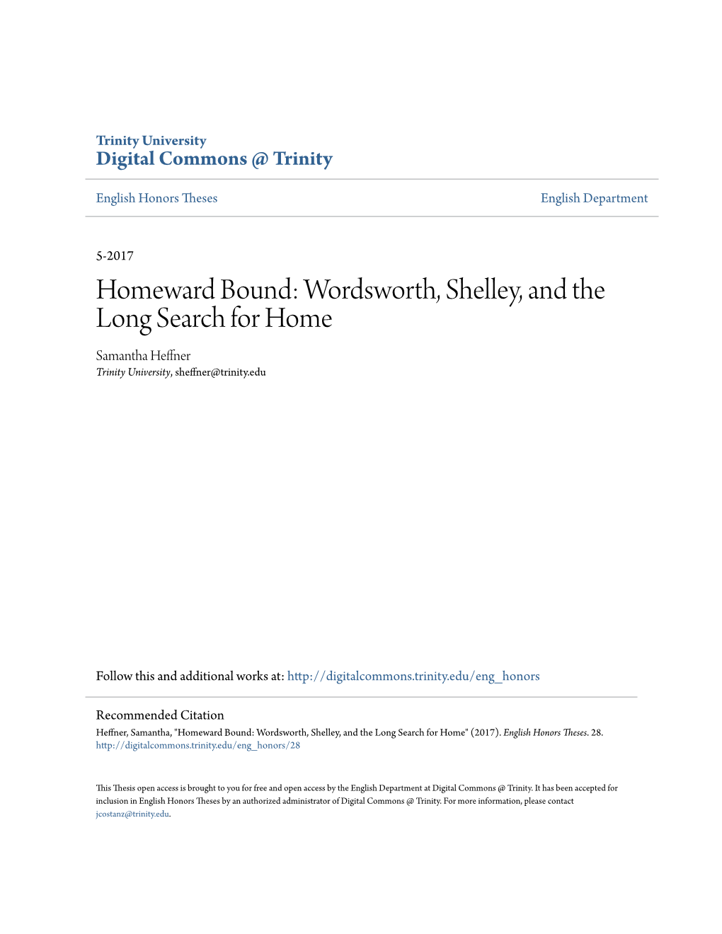 Wordsworth, Shelley, and the Long Search for Home Samantha Heffner Trinity University, Sheffner@Trinity.Edu