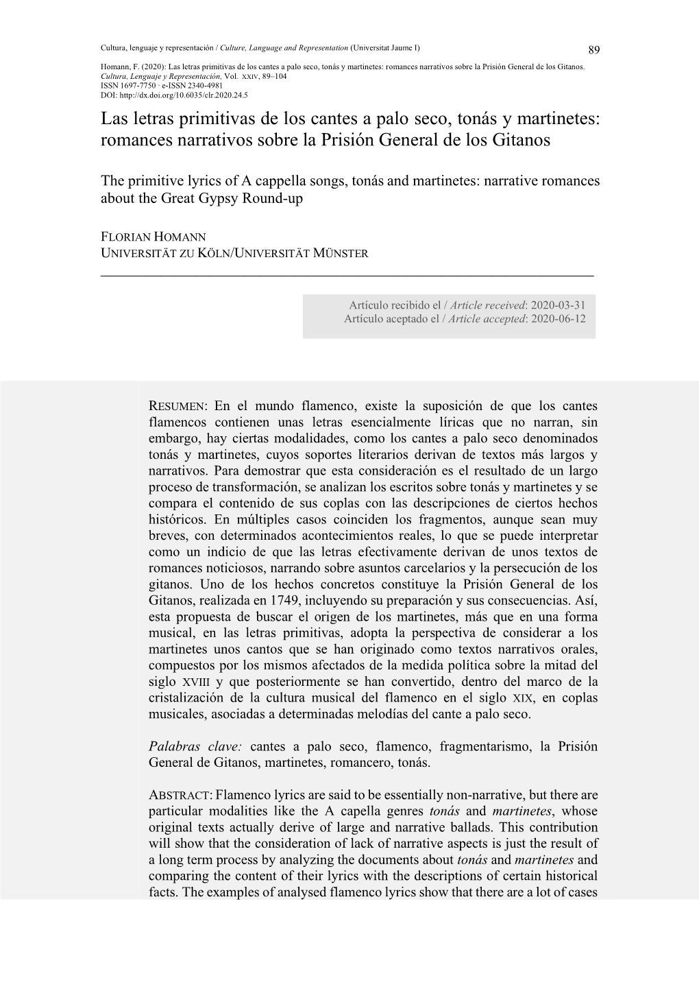 Las Letras Primitivas De Los Cantes a Palo Seco, Tonás Y Martinetes: Romances Narrativos Sobre La Prisión General De Los Gitanos