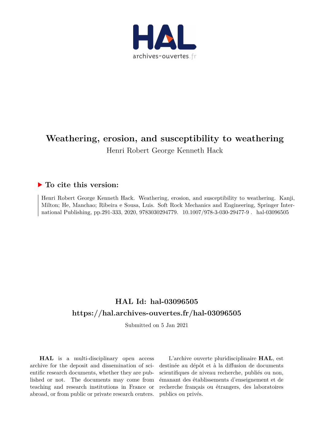 Weathering, Erosion, and Susceptibility to Weathering Henri Robert George Kenneth Hack