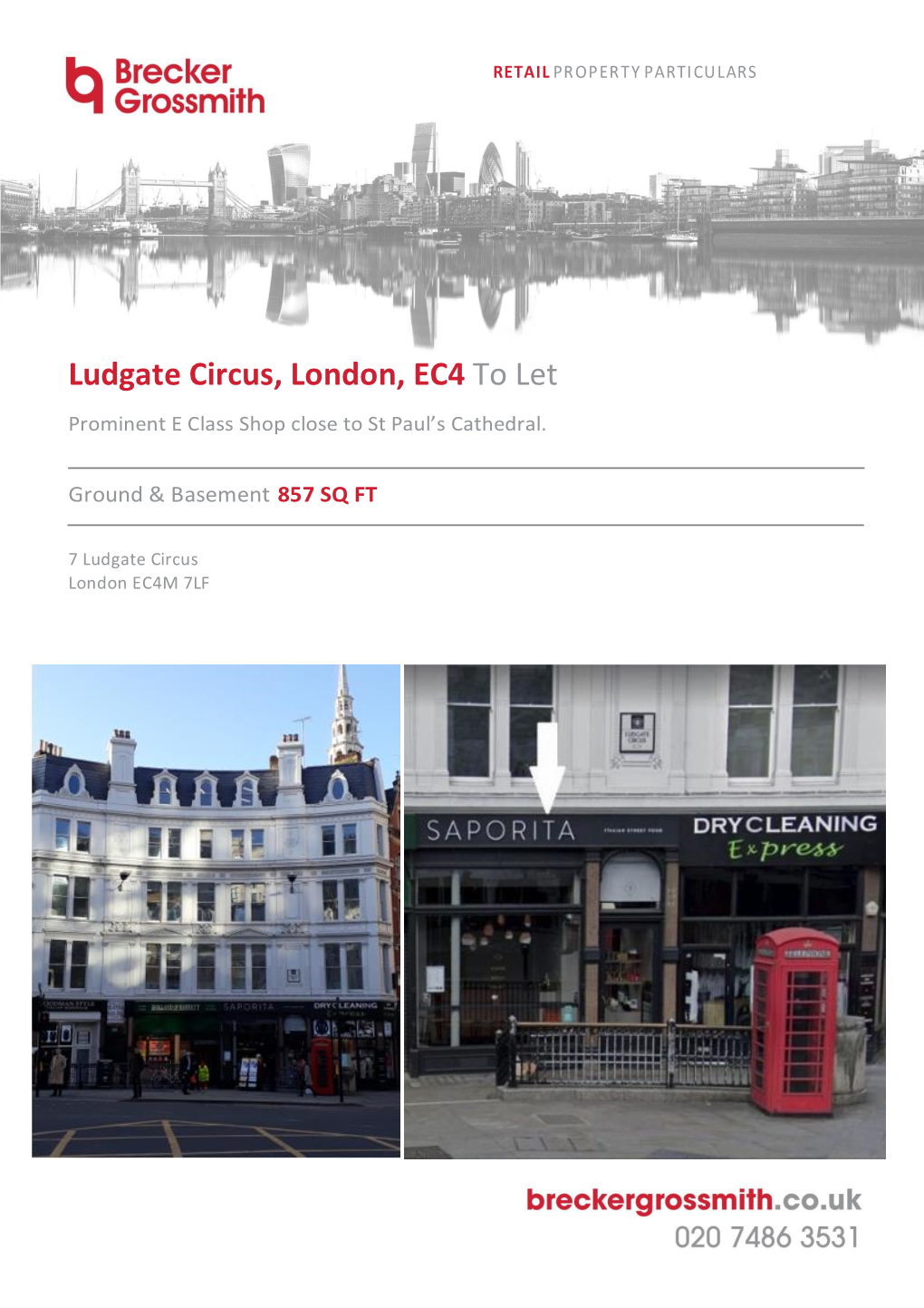 Ludgate Circus, London, EC4 to Let Prominent E Class Shop Close to St Paul’S Cathedral