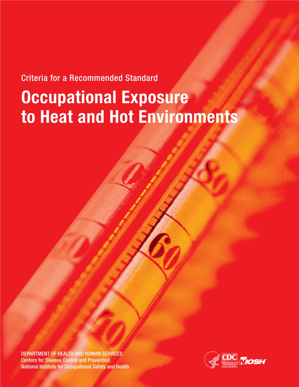 Occupational Exposure to Heat and Hot Environments