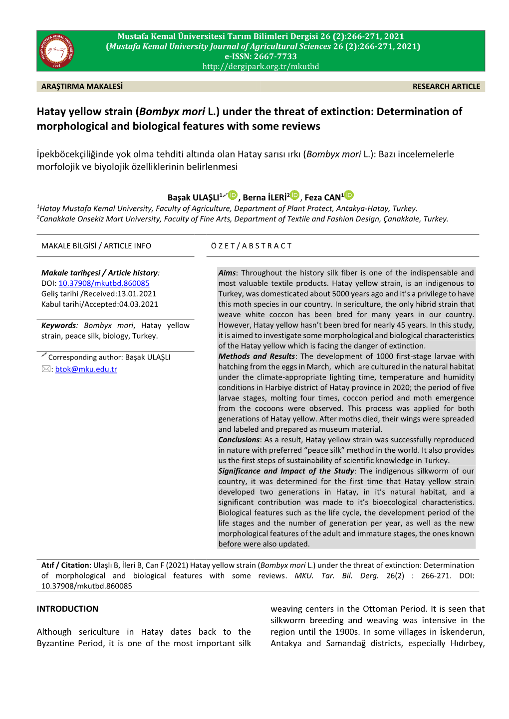 Hatay Yellow Strain (Bombyx Mori L.) Under the Threat of Extinction: Determination of Morphological and Biological Features with Some Reviews