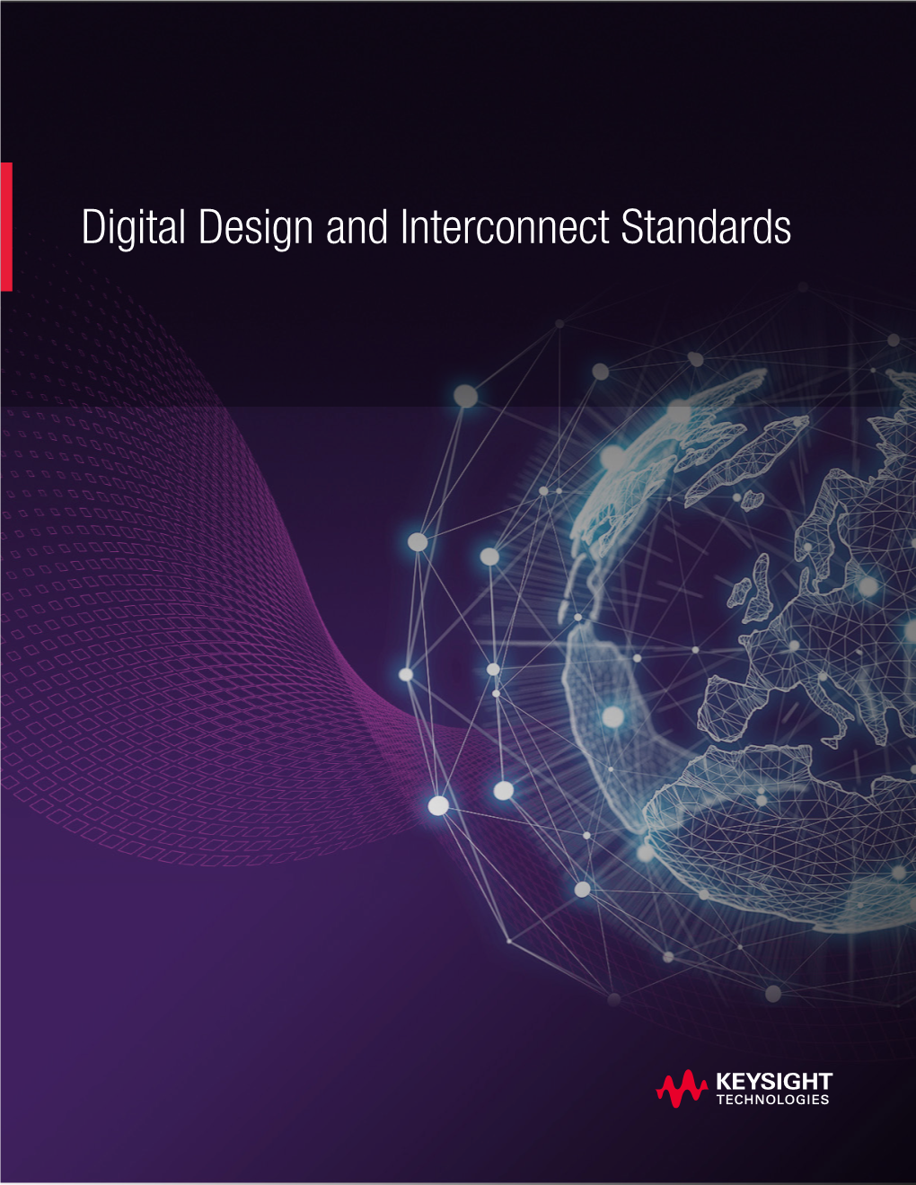 Digital Design and Interconnect Standards Overcome Challenges Across the Design Cycle