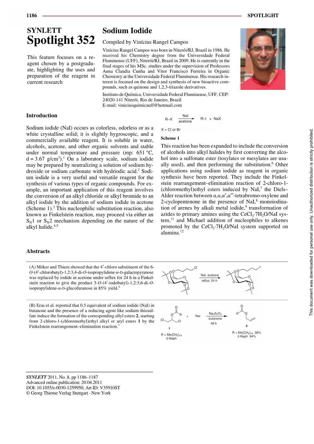 Sodium Iodide Spotlight 352 Compiled by Vinícius Rangel Campos Vinícius Rangel Campos Was Born in Niterói/RJ, Brazil in 1986