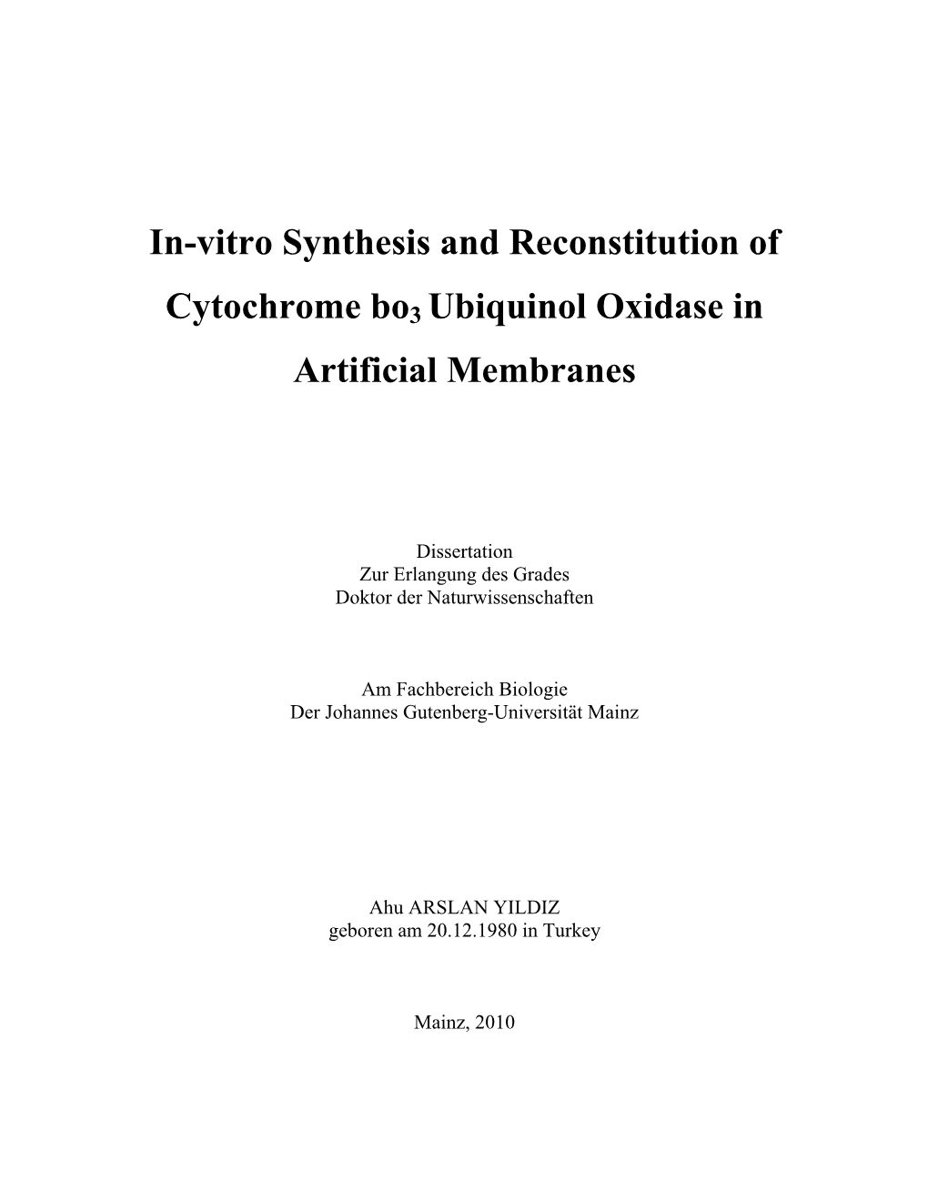 In-Vitro Synthesis and Reconstitution of Cytochrome Bo3 Ubiquinol Oxidase in Artificial Membranes