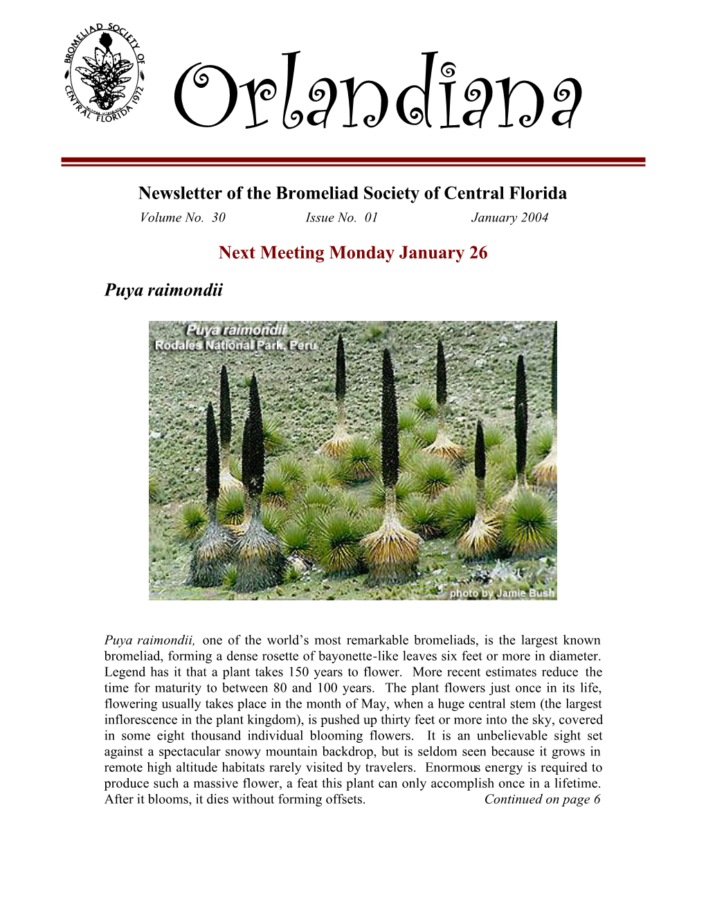 Newsletter of the Bromeliad Society of Central Florida Next Meeting Monday January 26 Puya Raimondii
