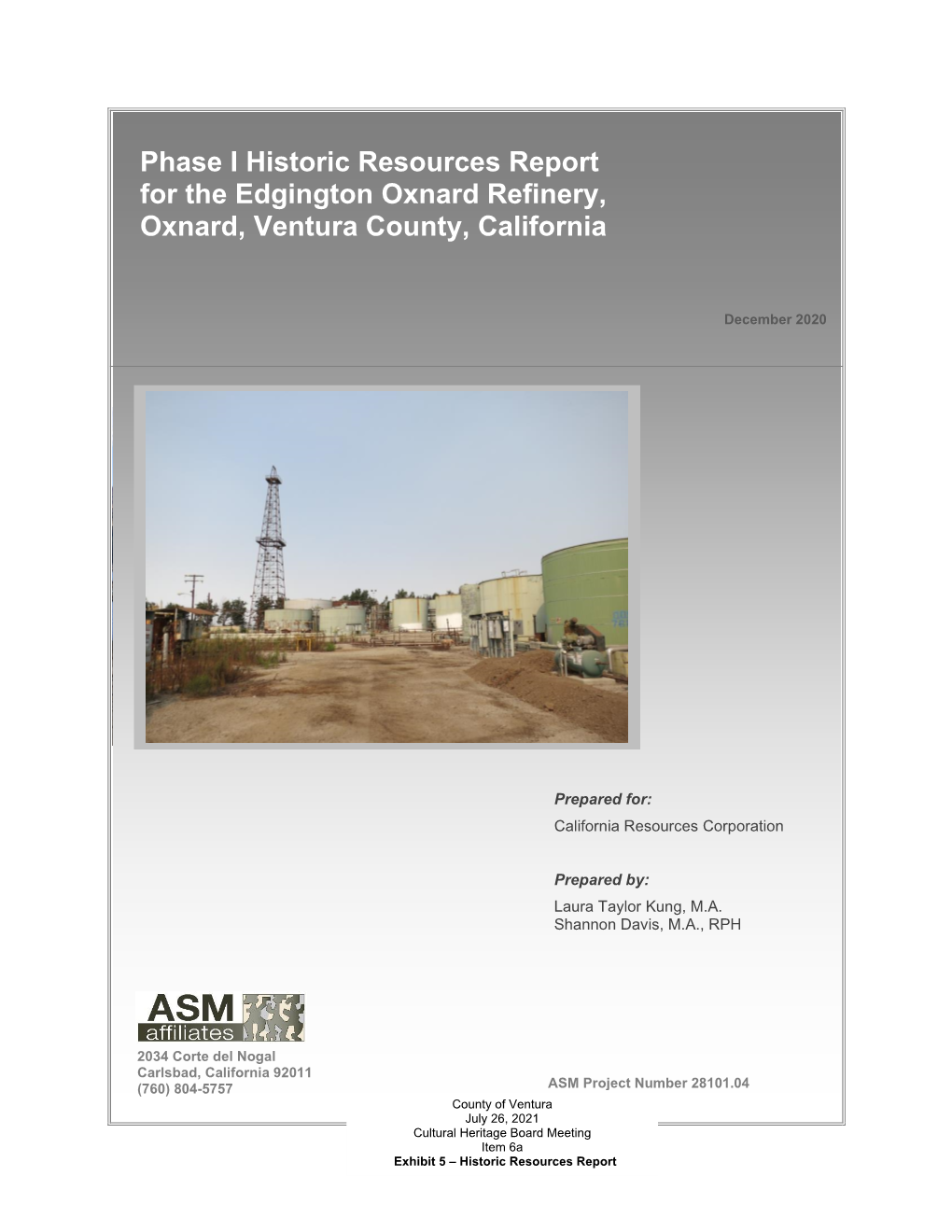 Historic Resources Report for the Edgington Oxnard Refinery, Oxnard, Ventura County, California