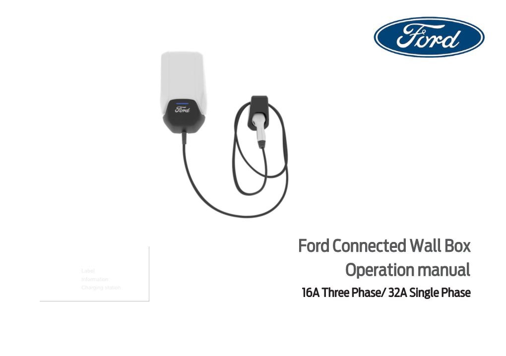 Ford Connected Wall Box Operation Manual SKLJ98-10C823-BA 3 Ford Connected Wall Box