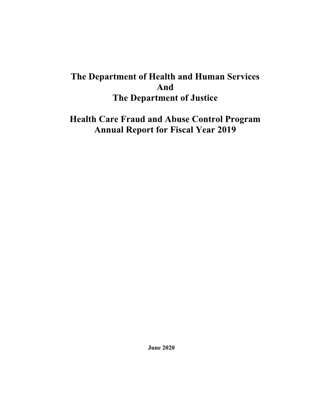 Health Care Fraud and Abuse Control Program Annual Report for Fiscal Year 2019