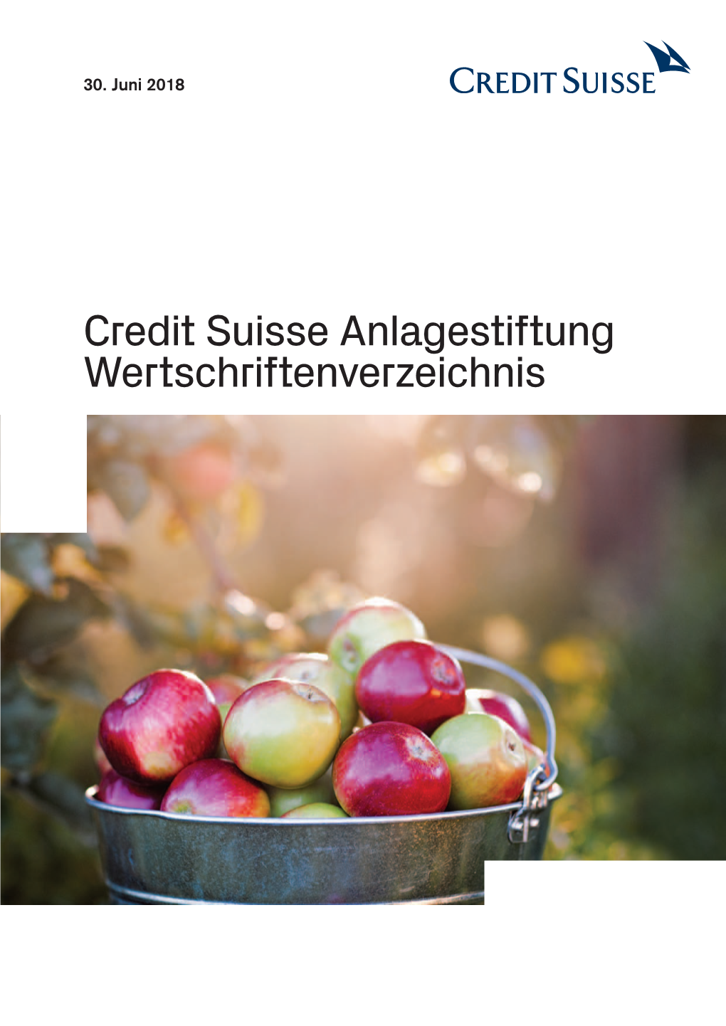 Credit Suisse Anlagestiftung Wertschriftenverzeichnis Credit Suisse Anlagestiftung • Wertschriftenverzeichnis Per 30