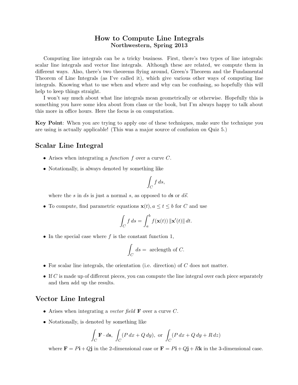 How to Compute Line Integrals Scalar Line Integral Vector Line Integral