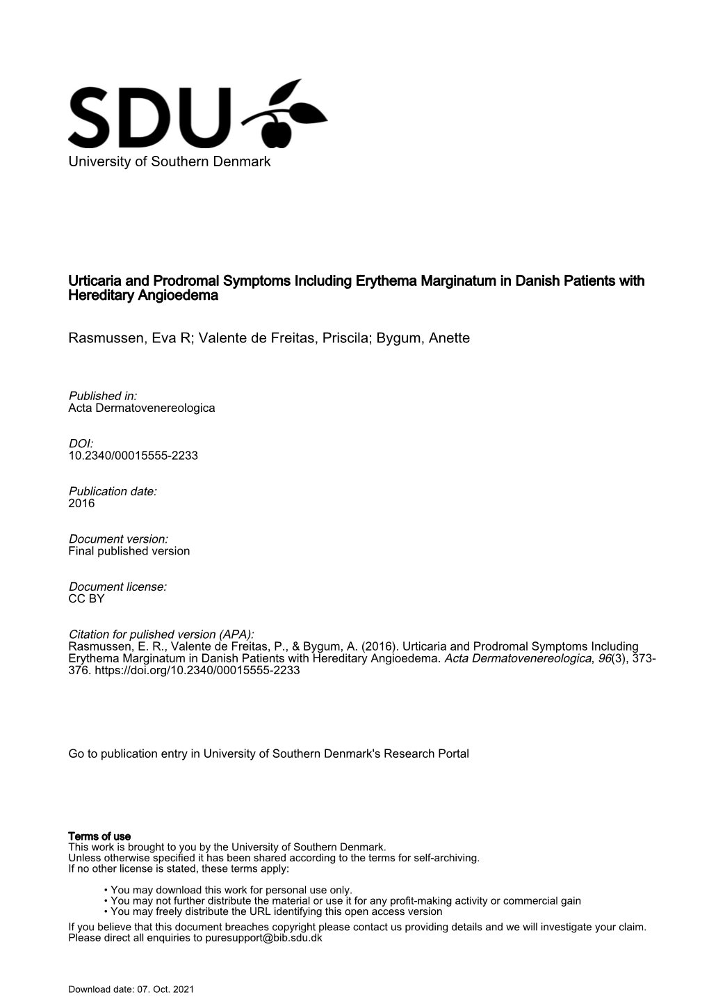 Urticaria and Prodromal Symptoms Including Erythema Marginatum in Danish Patients with Hereditary Angioedema