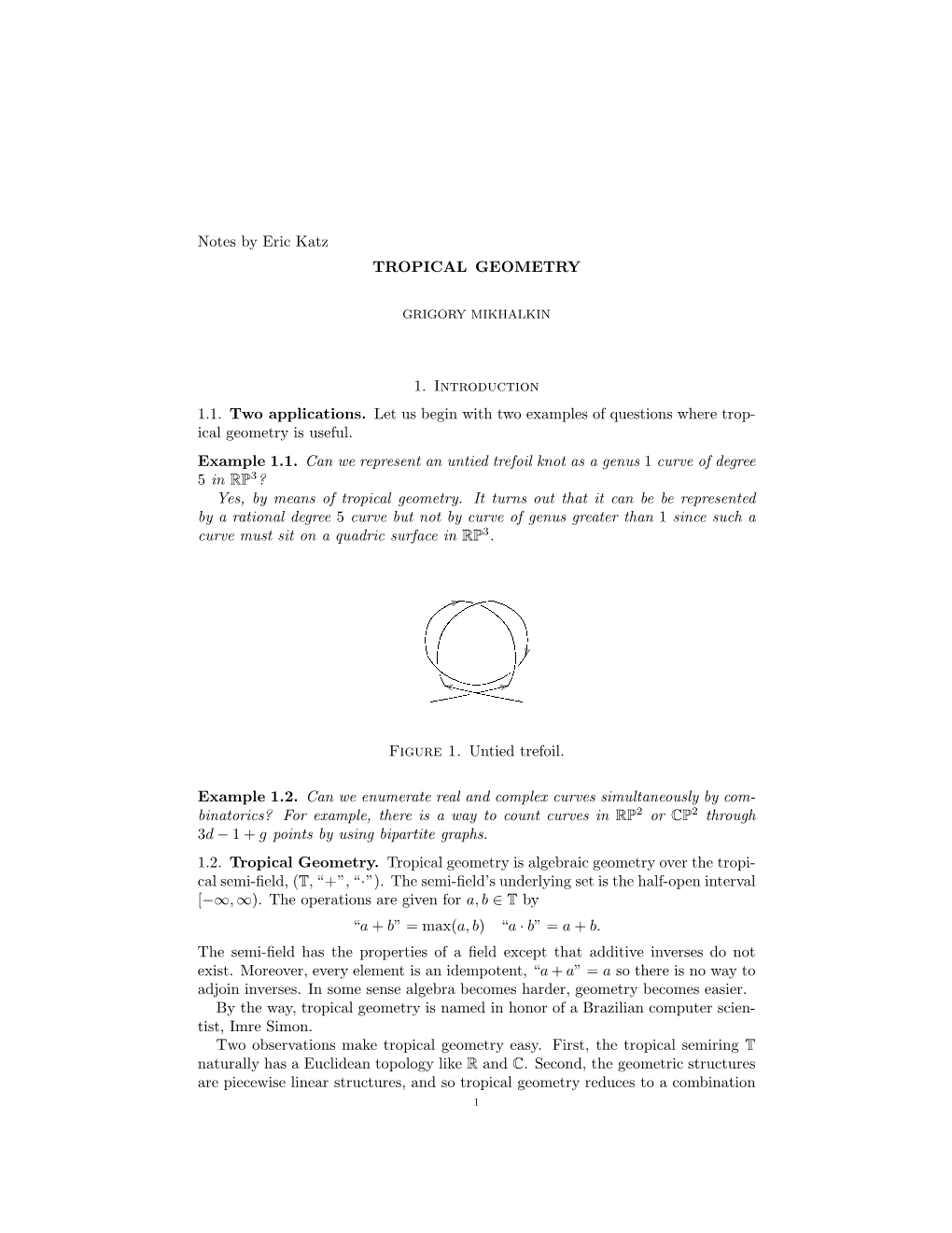 Notes by Eric Katz TROPICAL GEOMETRY