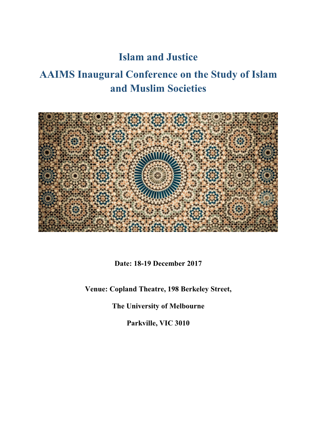 Islam and Justice AAIMS Inaugural Conference on the Study of Islam and Muslim Societies