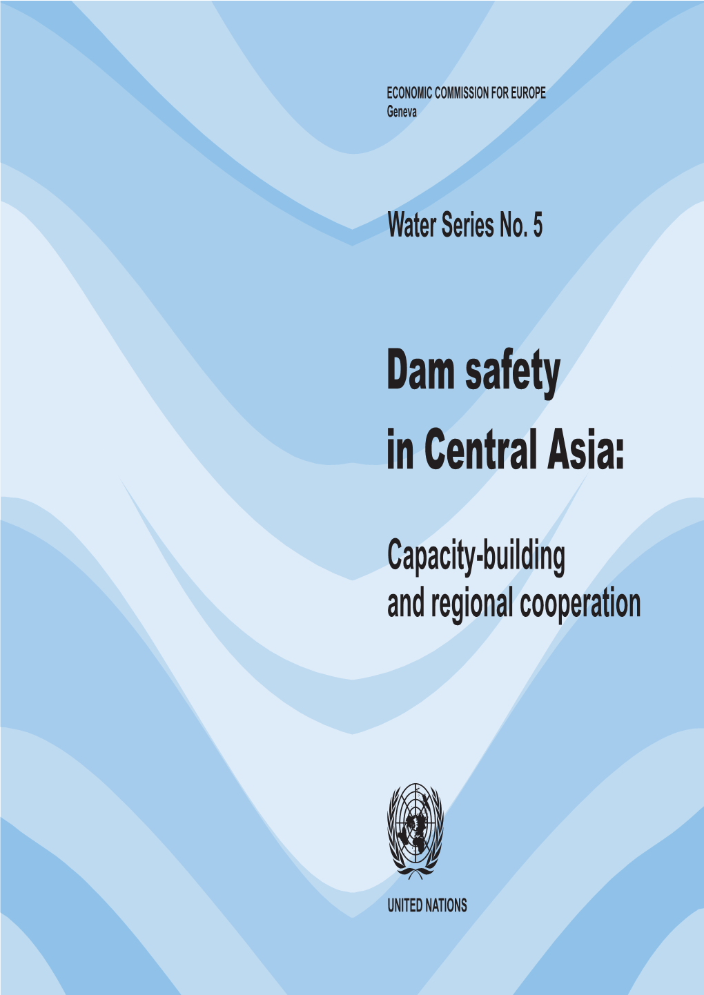 Dam Safety in Central Asia