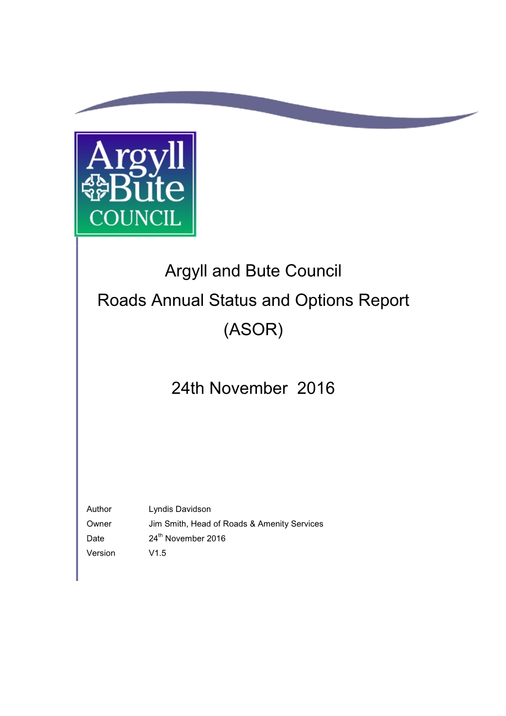 Argyll and Bute Council Roads Annual Status and Options Report (ASOR)