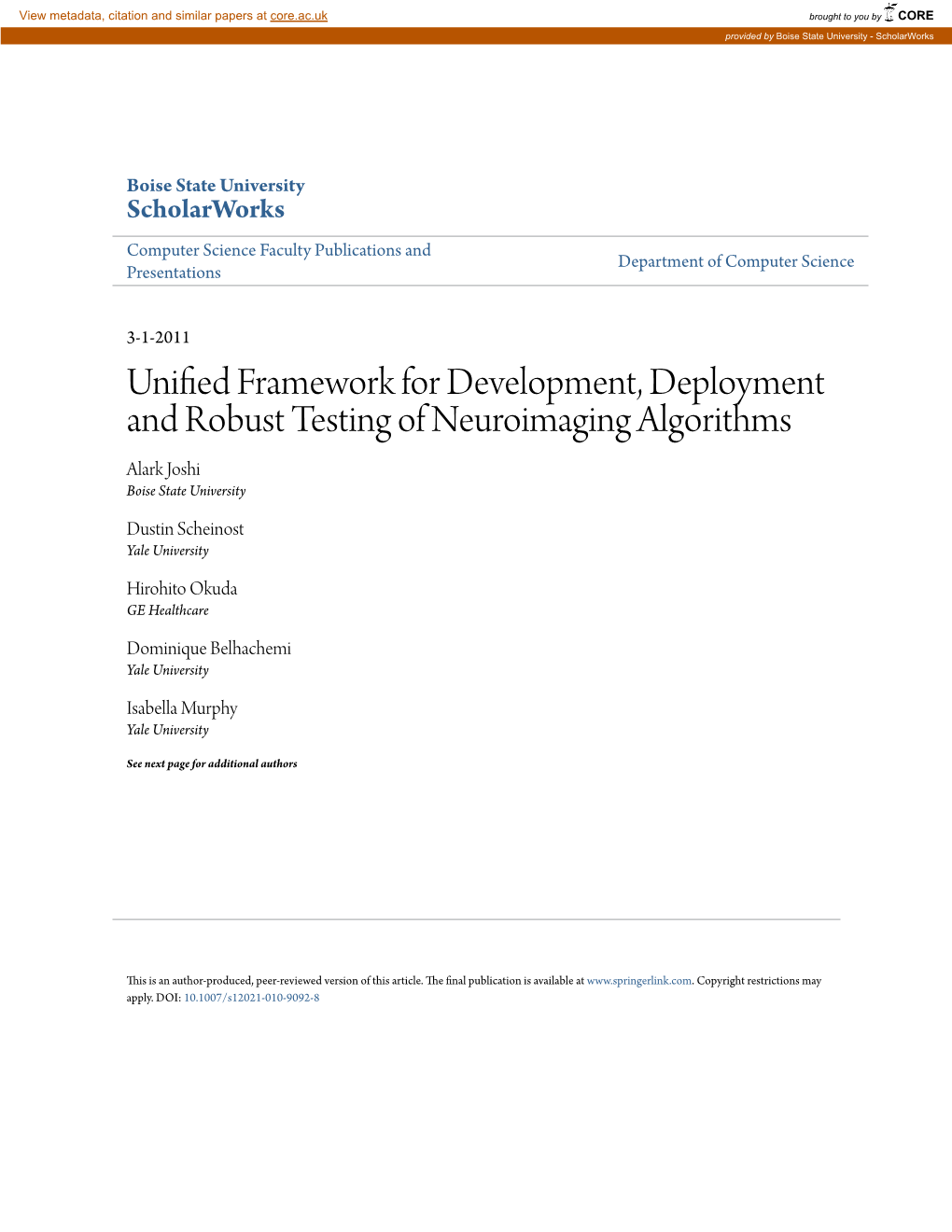 Unified Framework for Development, Deployment and Robust Testing Of