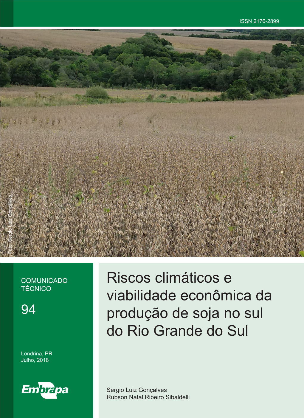 Riscos Climáticos E Viabilidade Econômica Da Produção De Soja No Sul Do Rio Grande Do Sul1