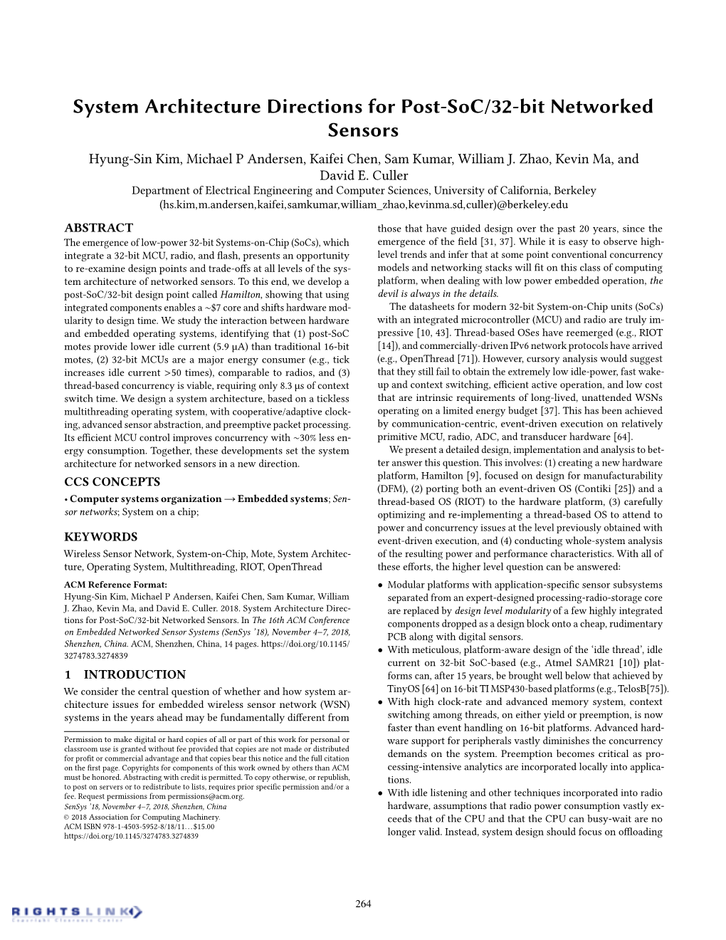System Architecture Directions for Post-Soc/32-Bit Networked Sensors Hyung-Sin Kim, Michael P Andersen, Kaifei Chen, Sam Kumar, William J