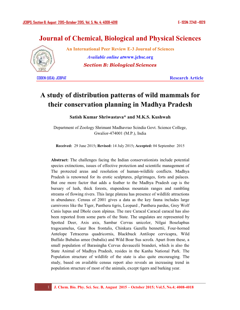 Journal of Chemical, Biological and Physical Sciences a Study Of