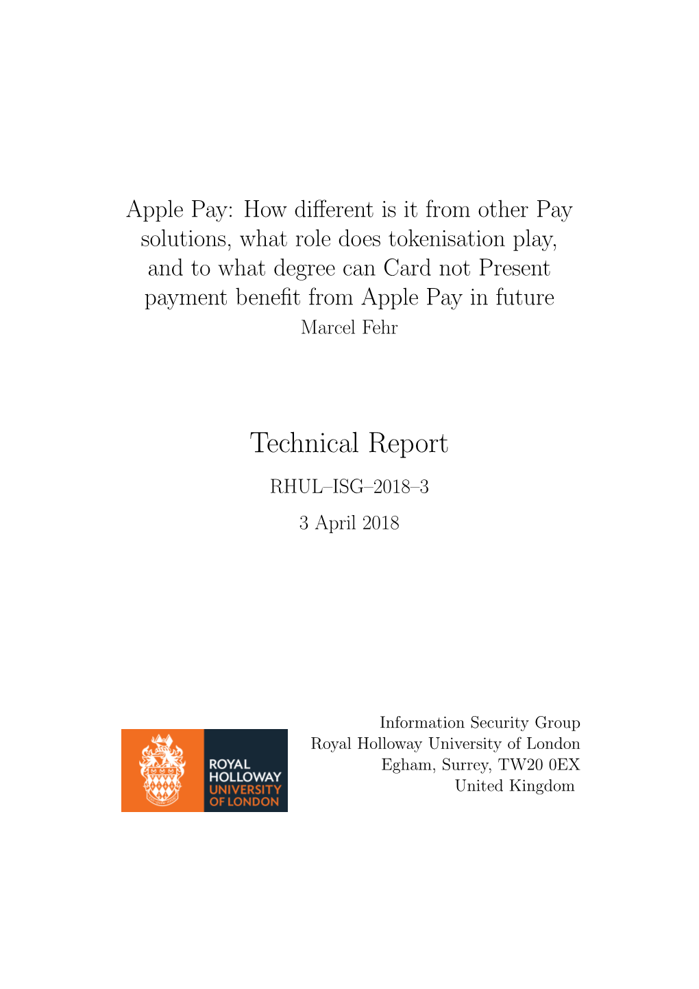 Technical Report RHUL–ISG–2018–3 3 April 2018
