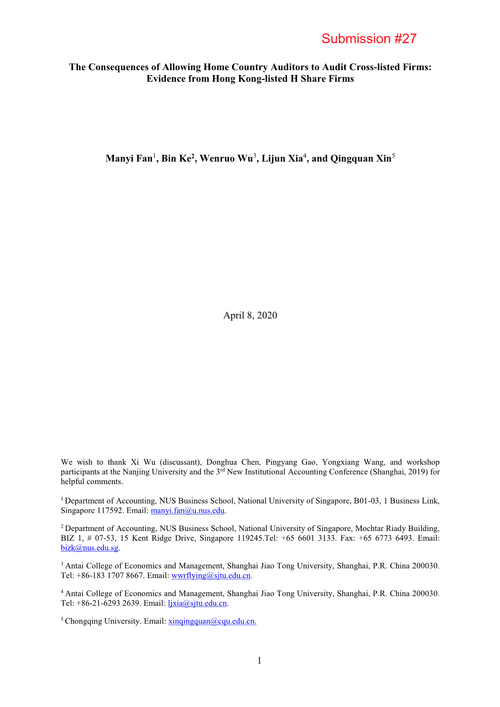 The Consequences of Allowing Home Country Auditors to Audit Cross-Listed Firms: Evidence from Hong Kong-Listed H Share Firms